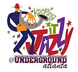 Keeping It Jazz @ The Atlanta Underground - Virginia Union University Alumni primary image