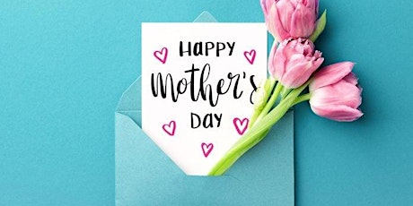 Mother's Day Make and Take Event