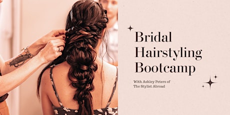 Bridal Hairstyling Bootcamp