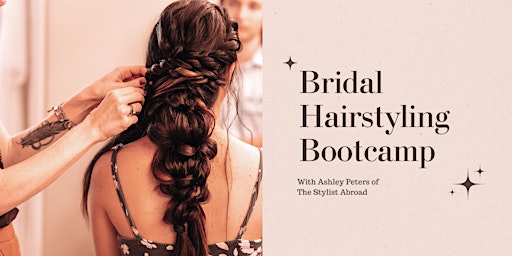 Imagem principal de Bridal Hairstyling Bootcamp