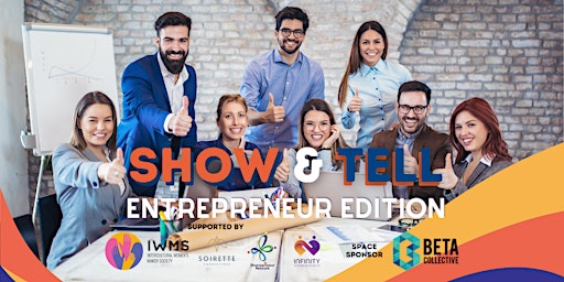 Primaire afbeelding van Show & Tell - Entrepreneur Edition - 2024 - Burnaby