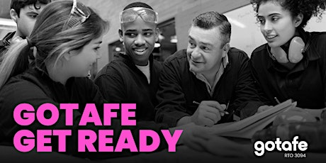 GOTAFE Get Ready Session - Wallan Campus primary image
