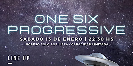 Imagem principal do evento ONE SIX PROGRESSIVE!