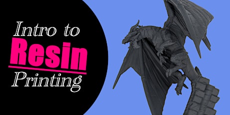 Introduction to 3D printing in Resin