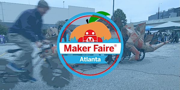 Maker Faire Atlanta 2019