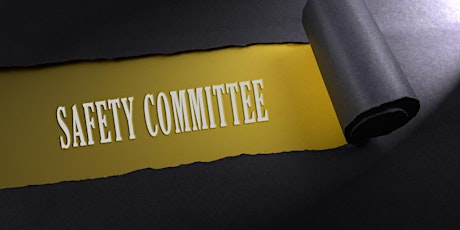 Building Your Safety Committee to Last