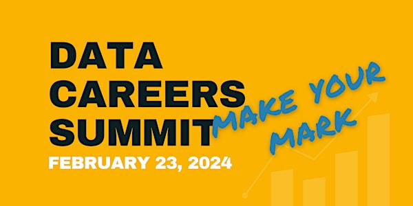 Data Careers Summit: February 2024 Tickets, Fri, Feb 23, 2024 at 9:00 AM