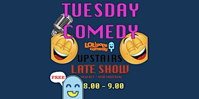 Primaire afbeelding van LOLipops Comedy at the White Hart Southwark - Late Show