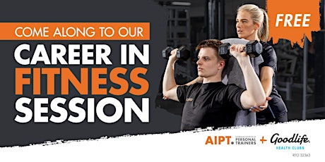 Primaire afbeelding van Join AIPT & Goodlife Health Clubs Ipswich for a Career in Fitness Session