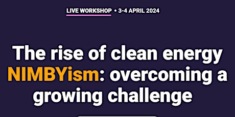 Overcoming NIMBYism Workshop