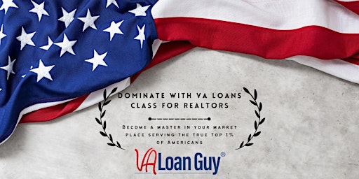 Imagem principal de Dominate with VA Loans for Realtors