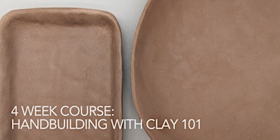 Imagem principal do evento 4 Week Course: Handbuilding with Clay 101