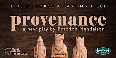 Imagem principal de PROVENANCE presented by Noisivision Studios and Olive Branch Theatricals
