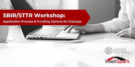 SBIR/STTR Workshop: Application Process & Funding Options for Startups
