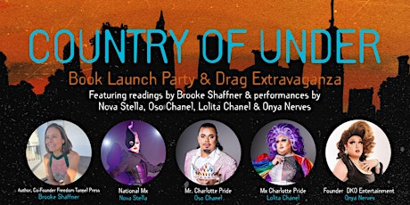 COUNTRY OF UNDER Book Launch & Drag Extravaganza