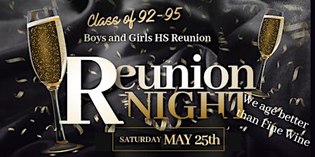 Boys and Girls High School 30 Year Reunion  Gala 2024