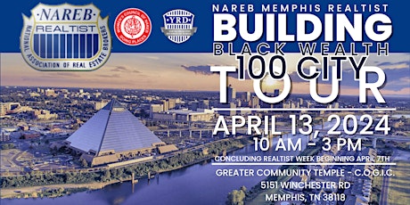 NAREB Building Black Wealth 100 City Tour: Memphis