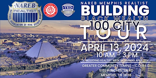 Image principale de NAREB Building Black Wealth 100 City Tour: Memphis