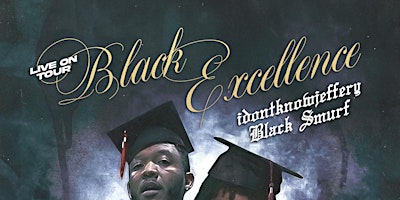 Primaire afbeelding van JUNE 28th: IDONTKNOWJEFFERY & Black Smurf Live in Atlanta, GA