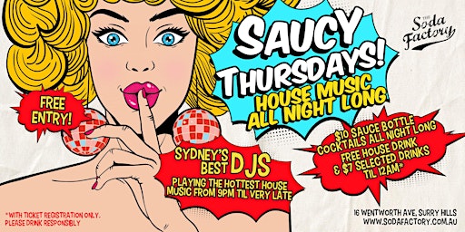 Immagine principale di FREE DRINK + $7 SELECTED DRINKS - Saucy Soda Thursdays 