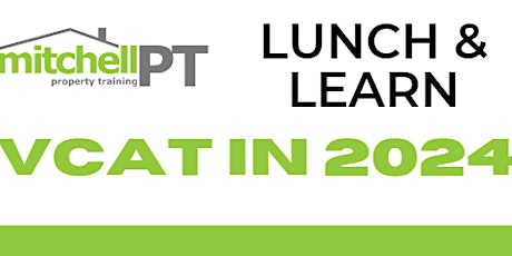 Lunch & Learn: VCAT in 2024 (Greensborough)