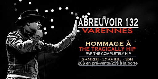 Hommage à THE TRAGICALLY HIP à l'Abreuvoir  primärbild