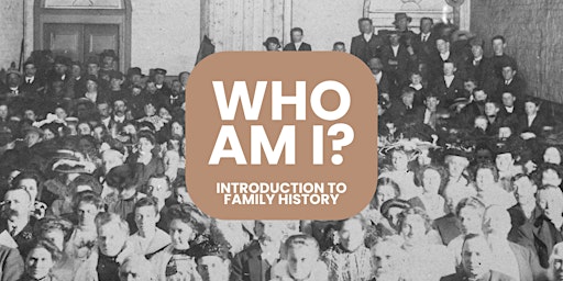 Image principale de Who am I? An Introduction to Family History