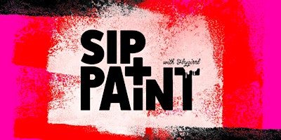 Imagem principal de Adult Sip + Paint with Flygirrl at NoName Gallery