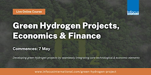 Immagine principale di Green Hydrogen Projects, Economics & Finance 