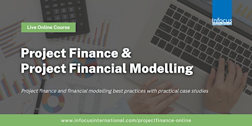 Imagen principal de Project Finance & Project Financial Modelling  (November 2024)