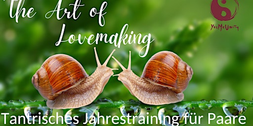 Image principale de THE ART OF LOVEMAKING - Tantra-Jahrestraining für Paare in Heidelberg