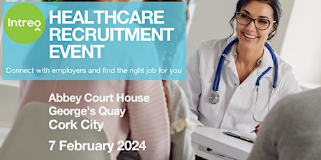 Immagine principale di Healthcare Recruitment Event Cork City 7th February 2024 