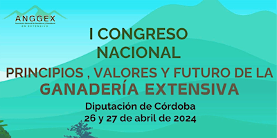 I Congreso Nacional - Principio, Valores y Futuro de la Ganadería Extensiva primary image