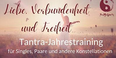 Imagen principal de Tantrisches Jahrestraining für Liebe, Verbundenheit und Freiheit