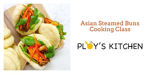 Asian Steamed Buns Online Cooking Class primary image