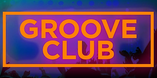 Primaire afbeelding van Lady Ticket 2 für 1 Groove Club"