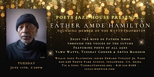 Image principale de Poets Jazz House Presents...Father Amde Hamilton of the Watts Prophets