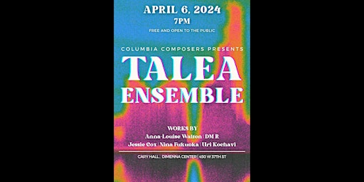 Imagem principal de Columbia Composers Presents Talea Ensemble