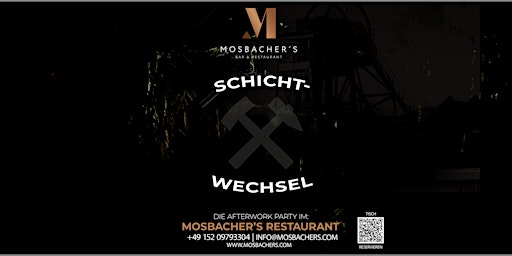 Schichtwechsel - Die Afterwork Party im Restaurant Mosbacher's primary image