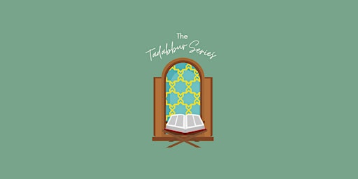 Hauptbild für The Tadabbur Series: Ramadan 1445