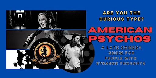 American Psychos! Late Comedy Show  primärbild
