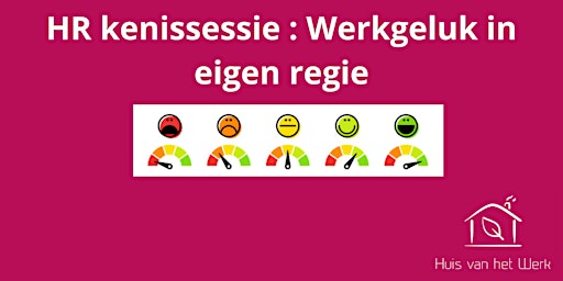 Imagem principal de HR Kennissessie:  Werkgeluk in eigen regie