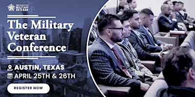 Image principale de The Military Veteran Career Conference 2024 - Austin, TX