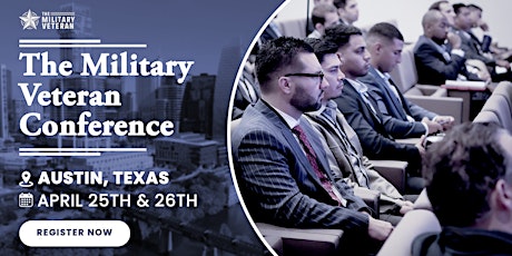 The Military Veteran Career Conference 2024 - Austin, TX