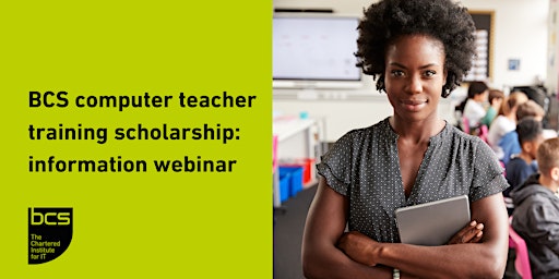 Hauptbild für BCS computer teacher training scholarship: information webinar