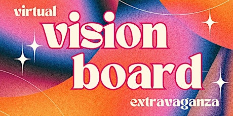 Entrepreneur's Vision Board Extravaganza!