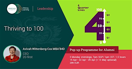 Thriving to 100 - For INSEAD (Asia) Alumni