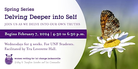 Imagem principal do evento Spring Series: Delving Deeper into Self (For UNF Students)