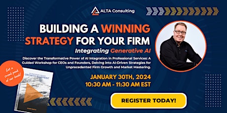 Immagine principale di Building A Winning Strategy For Your Firm - Integrating Generative AI 