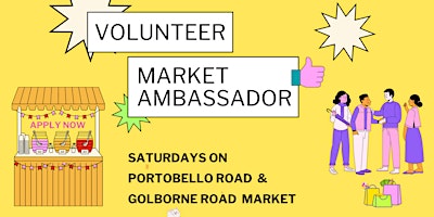 Primaire afbeelding van Volunteer as a Portobello Road Market Ambassador For a Day!